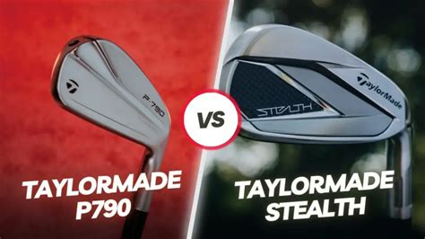 p790 vs stealth irons|More.